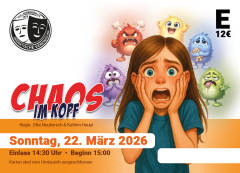 Chaos im Kopf 22.03.2026 - Erwachsene